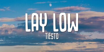 Στίχοι – Lyrics: Tiesto – Lay Low