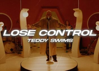 Στίχοι – Lyrics: Teddy Swims – Lose Control