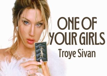 Στίχοι – Lyrics: Troye Sivan – One Of Your Girls